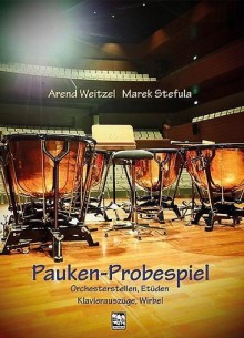 Pauken-Probespiel. Orchesterstellen, Etüden, Klavierauszüge